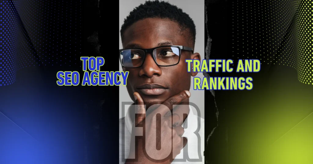 Top SEO Agency in the UK for Traffic and Rankings