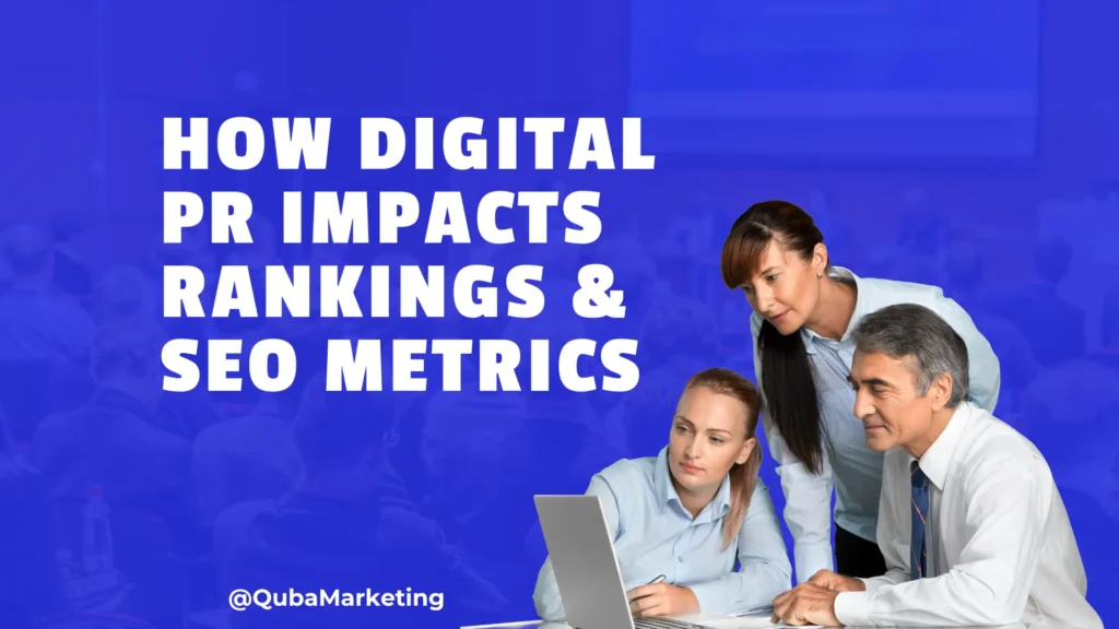 How Digital PR Impacts Rankings & SEO Metrics