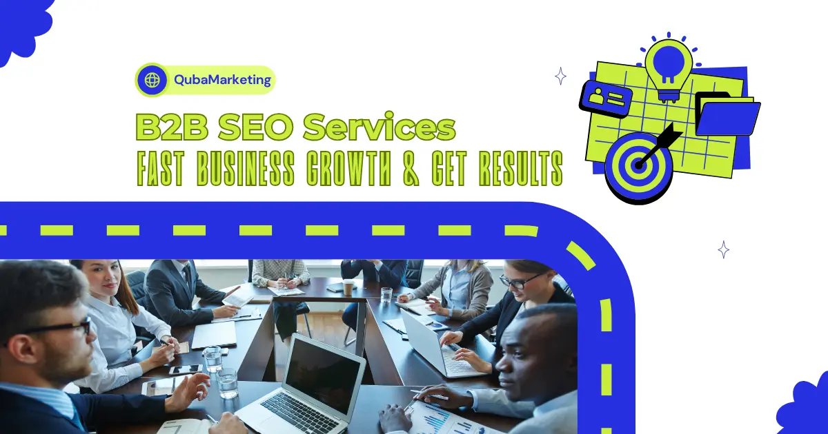 B2B SEO Services in UK for Fast Business Growth & Get Results​