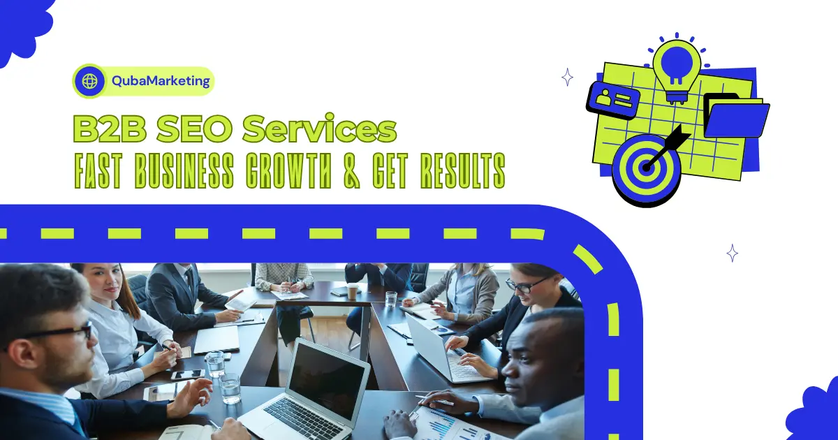 B2B SEO Services in UK for Fast Business Growth & Get Results​