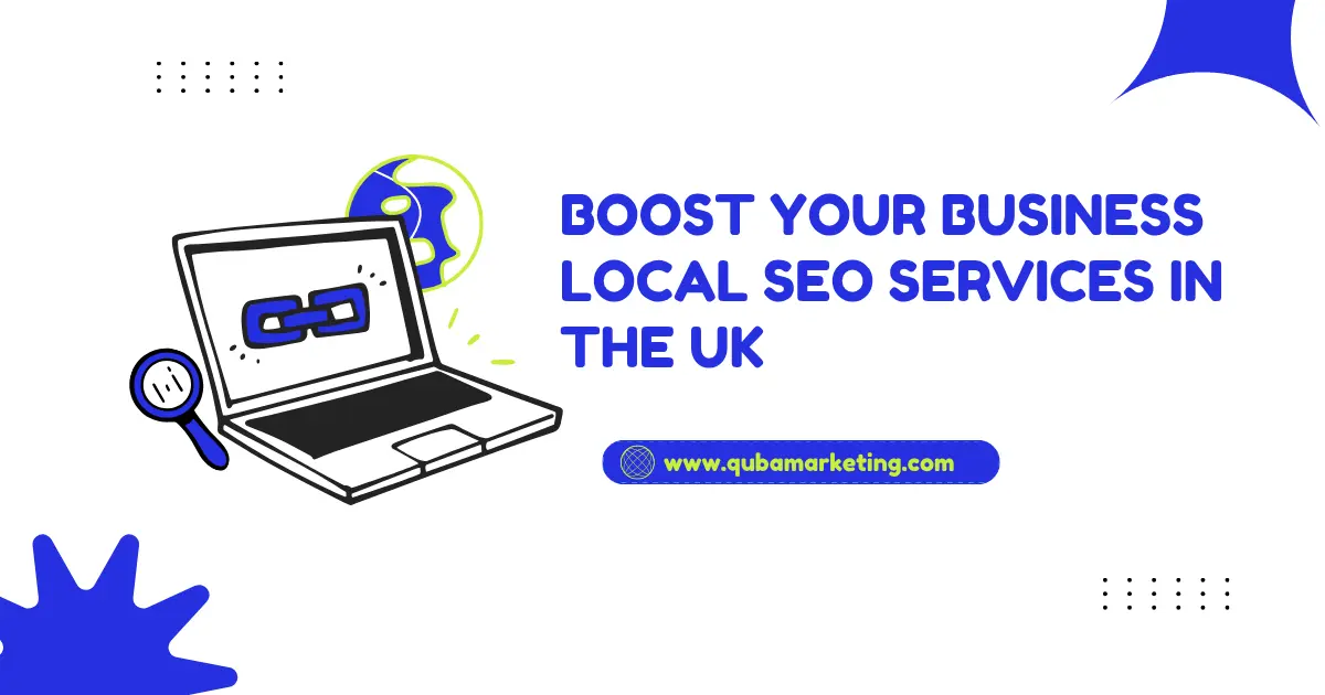Boost Your Business with Expert Local SEO Services in the UK​