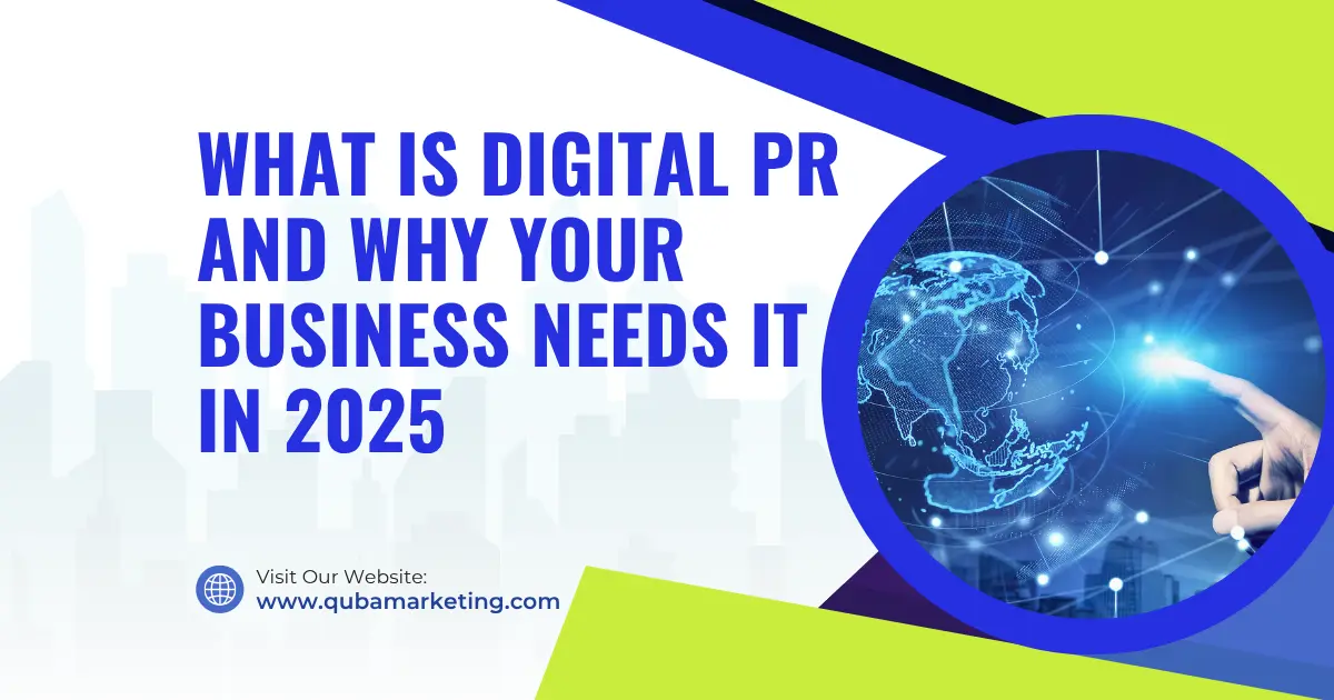 What Is Digital PR and Why Your Business Needs It in 2025​