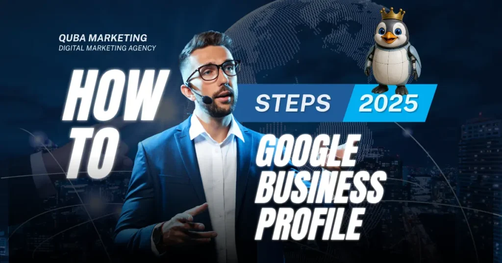 How to Set Up Google Business Profile (Step by Step 2025)
