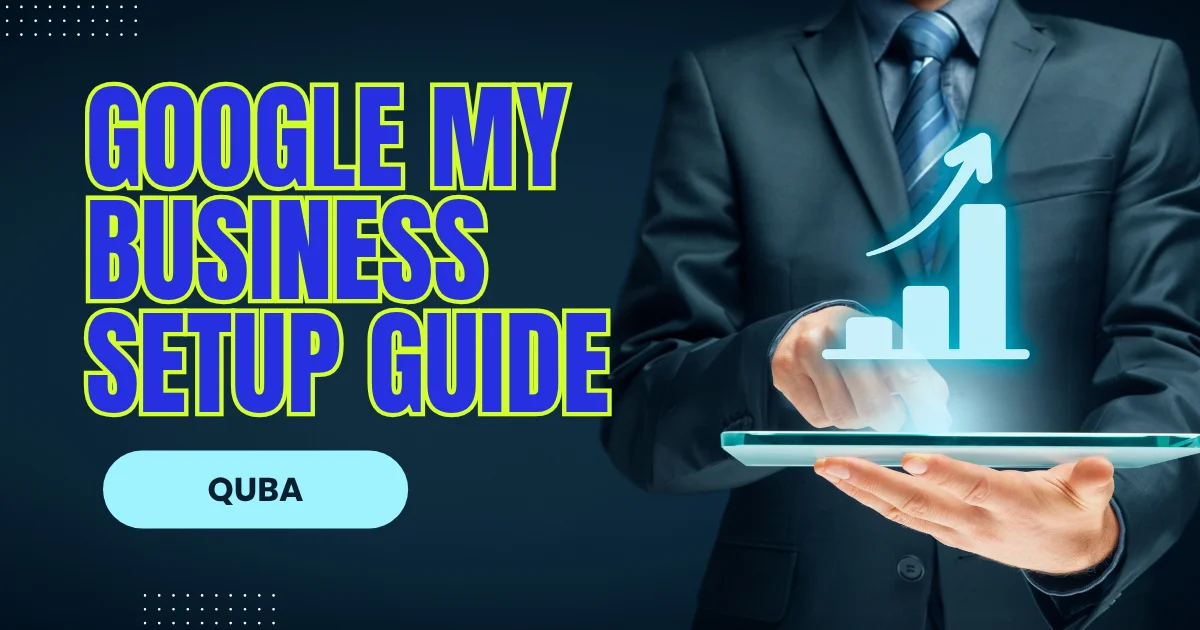 Complete Google My Business Setup Guide (15 Easy Steps) 2025 Edition​